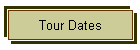 Tour Dates