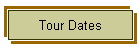 Tour Dates